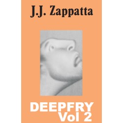 J. J. Zappatta - Deepfry Vol 2