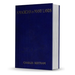 A Magician In Many Lands by Charles Bertram