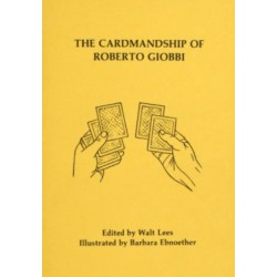 The Cardmanship of Roberto Giobbi by Walt Lees