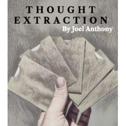 Thought Extraction by Joel Anthony