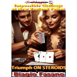 Impossible Challenge at New Zealand Poker - Triumph On Steroids by Biagio Fasano (B. Magic)