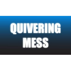 Quivering Mess by Craig Petty