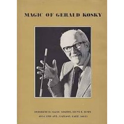 The Magic of Gerald Kosky by Gerald Kosky