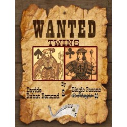 WANTED TWINS by Biagio Fasano (B. Magic) & Davide Rubat Remond