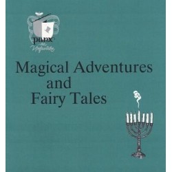 Magical Adventures and Fairy Tales by Punx