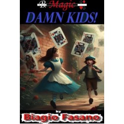 Damn Kids! by Biagio Fasano (B. Magic)
