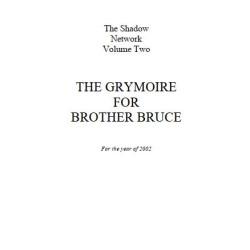 Bruce Barnett - The Grymoire for Brother Bruce Volume 2
