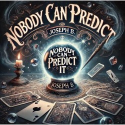 Nobody can predict it by Joseph B
