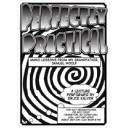 Bruce Kalver - Perfectly Practical