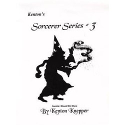 Sorcerer Series Volume 3 by Kenton Knepper