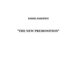 The New Premonition by Eddie Joseph