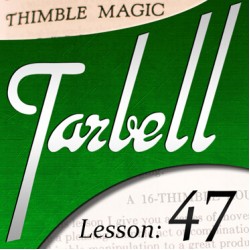 Tarbell 47 Thimble Magic
