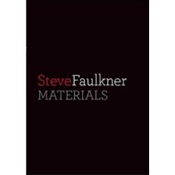 Materials by Steve Faulkner