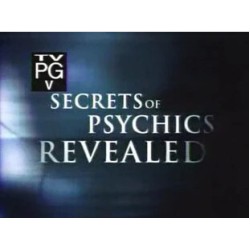 Secrets of Psychics Revealed