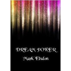 Mark Elsdon - Dream Poker