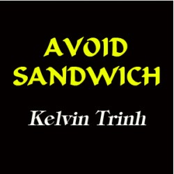 Avoid Sandwich by Kelvin Trinh