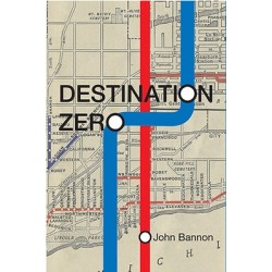 John Bannon - Destination Zero