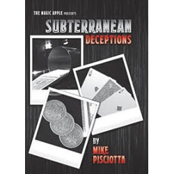 Subterranean Deceptions by Mike Pisciotta