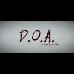 D.O.A. by Morgan Strebler and SansMinds
