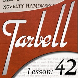 Tarbell 42 Novelty Handkerchief Magic