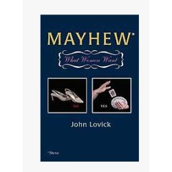 John Lovick - Mayhew - What Women Want