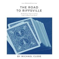 The Road to Riffsville by Michael Close