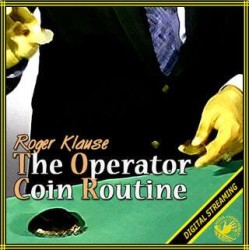 OPERATOR COIN ROUTINE VIDEO (ROGER KLAUSE)