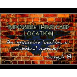 IMPOSSIBLE THINK CARD LOCATION by Joseph B