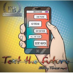 Text the Future by EbbyTones
