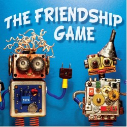 The Friendship Game by Larry Hass
