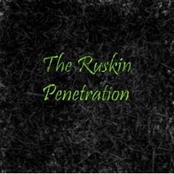 The Ruskin Penetration by Mat Parrott