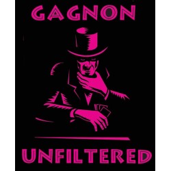 Gagnon Unfiltered by Tom Gagnon