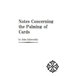 Notes Concerning the Palming of Cards by John Galsworthy