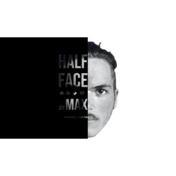 Half Face by Max