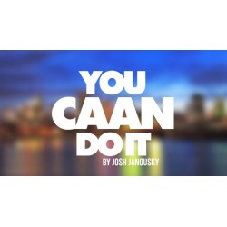 You CAAN Do It by Josh Janousky
