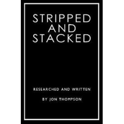 Stripped and Stacked by Jon Thompson