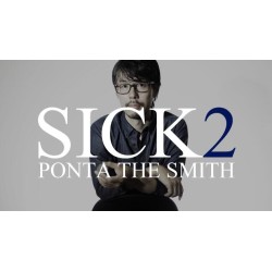 SICK 2 by Ponta the Smith
