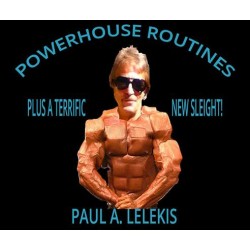 POWERHOUSE ROUTINES by Paul A. Lelekis