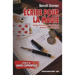 Ecrire Pour La Magie by Benoit Grenier