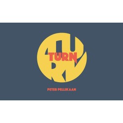 TURN by Peter Pellikaan