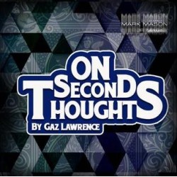 On Second Thoughts by Gaz Lawrence