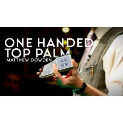 Matthew Dowden - One Handed Top Palm