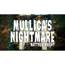 Matthew Wright - Mullicas Nightmare