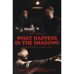 What Happens In The Shadows By Benjamin Francis and Lewis Le Val
