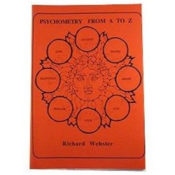 Richard Webster - Psychometry From A to Z