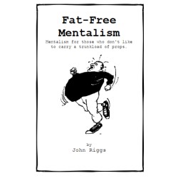 Fat Free Mentalism by John Riggs