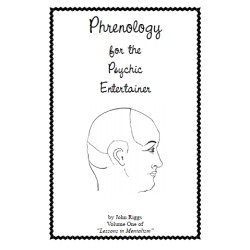 Phrenology for the Psychic Entertainer by John Riggs