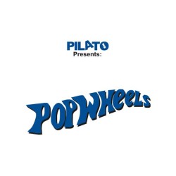 Pop Wheels by Pilato
