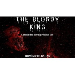 The Bloody King by Dominicus Bagas