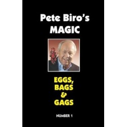 Pete Biro's Magic - Eggs, Bags & Gags